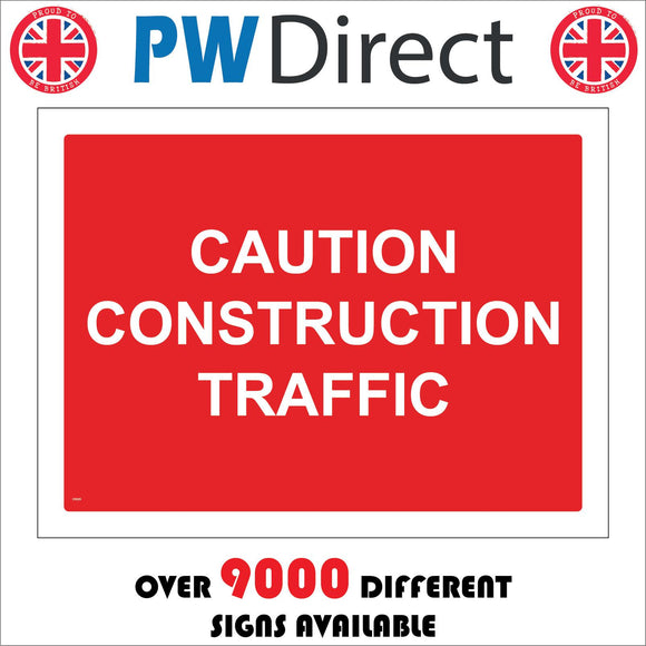 CS025 Caution Construction Traffic Sign