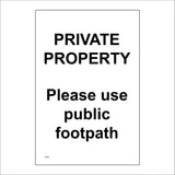 TR964 Private Property Please Use Public Footpath