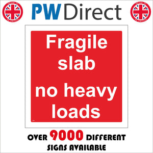 CS430 Fragile Slab No Heavy Loads Safety Weight
