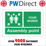 FS491 Fire Assembly Point Your Words Custom Made To Order Choice