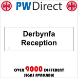 GG363 Derbynfa Reception Welsh Language Sign