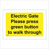 SE166 Electric Gate Press Green Button Walk Through Yellow Black