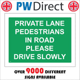 TR943 Private Lane Pedestrians In Road Please Drive Slowly