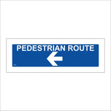 CS283 Pedestrian Route Left Arrow Sign with Left Arrow