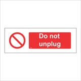 PR549 Do Not Unplug White On Red
