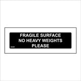 GG425 Fragile Surface No Heavy Weights Please