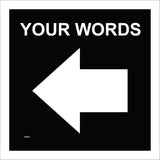 WM063A Your Words Left West Arrow Black Custom Arrow  Guide Way