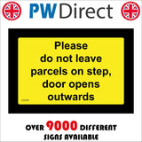 GG444 Please Do Not Leave Parcels On Step Door Opens Outwards