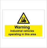 WT500 Warning Industrial Vehicles Operating In This Area