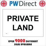 PR609 Private Land Black On White