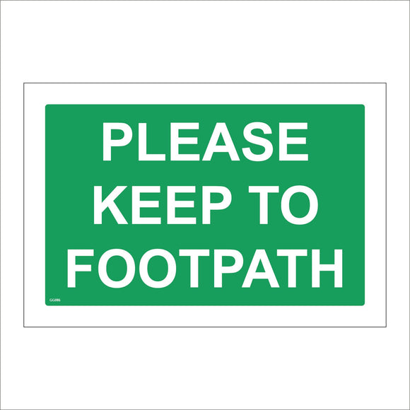 GG086 Please Keep To Footpath