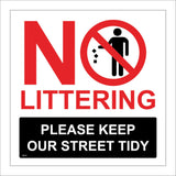 TR773 No Littering Please Keep Our Streets Tidy