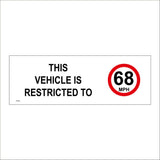 TR696 This Vehicle Restricted To 68 MPH
