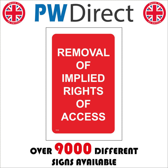 TR720 Removal Of Implied Rights Of Access
