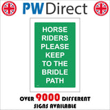TR927 Horse Riders Please Keep To The Bridle Path