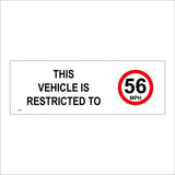 TR694 This Vehicle Restricted To 56 MPH