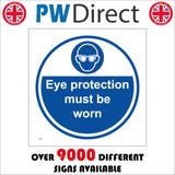MA973 Eye Protection Must Be Worn