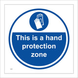 MA984 This Is A Hand Protection Zone