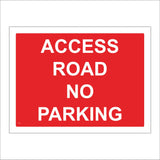 CS029 Access Road No Parking Sign