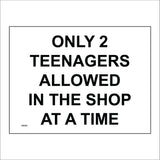 GG407 Only 2 Teenager Allowed In The Shop At A Time
