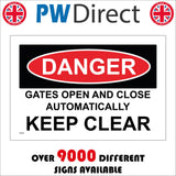 SE209 Danger Gates Open And Close Automatically Keep Clear