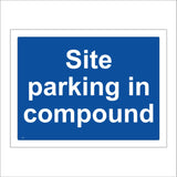 CS305 Site Parking In Compound Sign