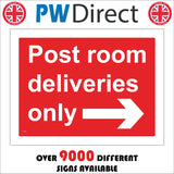 CS323 Post Room Deliveries Only Right Arrow Sign with Right Arrow