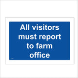TR913 All Visitors Must Report To Farm Office