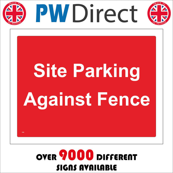 CS304 Site Parking Against Fence Sign