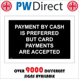 SE173 Payment By Cash Preferred Card Payments Accepted