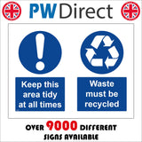 MA896 Sign Keep This Area Tidy All Times Waste Recycled