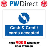 SE175 Cash And Credit Cards Accepted White On Blue