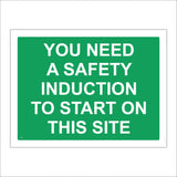 CS041 You Need A Safety Induction To Start On This Site Sign