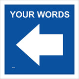 WM063B Your Words Left West Arrow Blue Custom Arrow  Guide Way