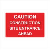 CS395 Caution Construction Site Entrance Ahead