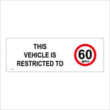 TR689 This Vehicle Restricted To 60 MPH