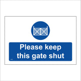 MB082 Please Keep This Gate Shut