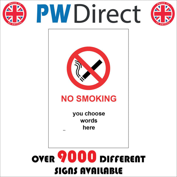 NS103 No Smoking Your Choice Words Custom Personalise