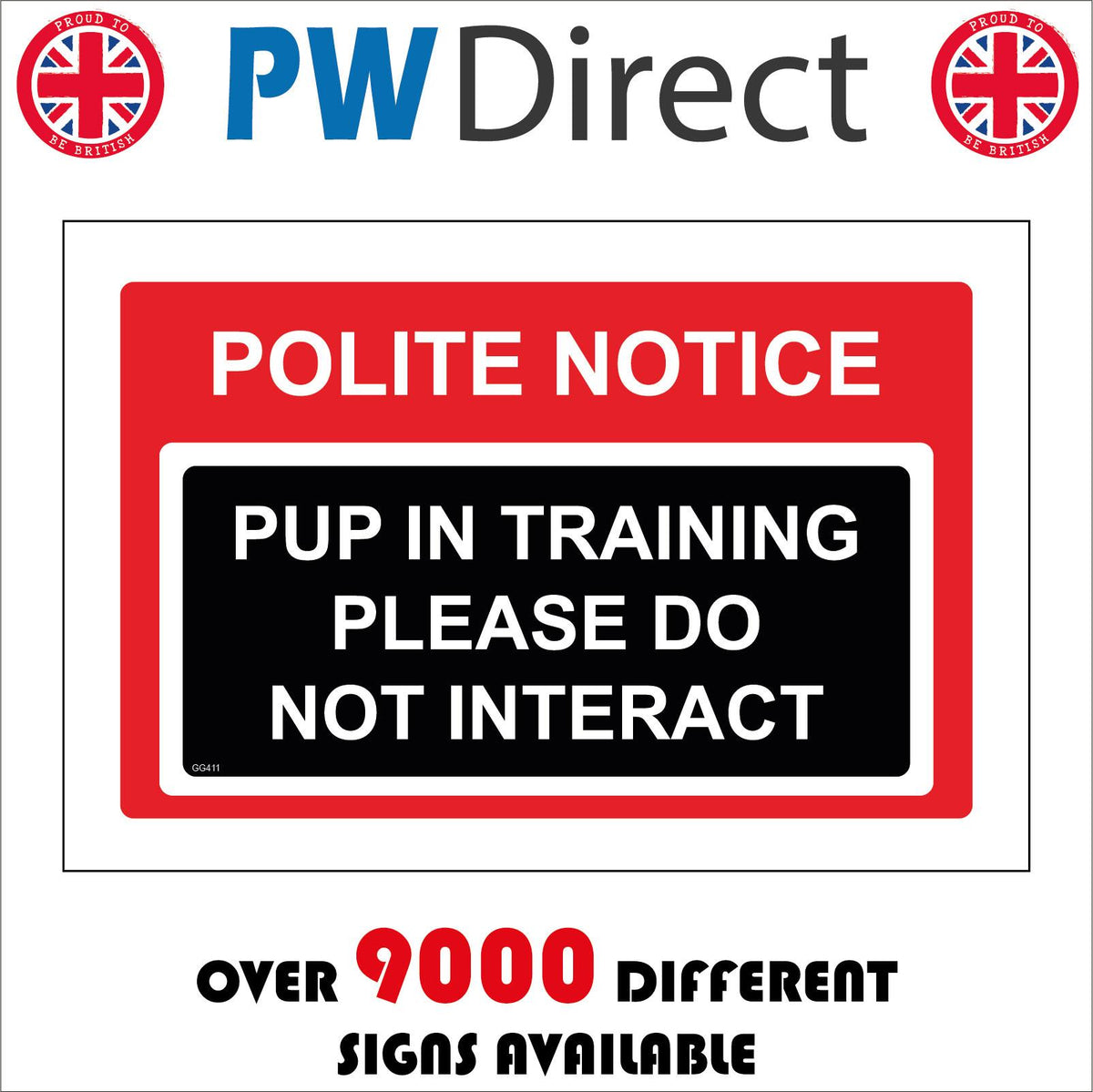 Polite Notice Pup In Training Please Do Not Interact – PWDirect