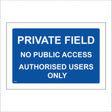 TR878 Private Field No Public Access Authorised Users Only
