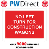 CS364 No Left Turn For Construction Wagons