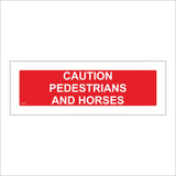 CS296 Caution Pedestrians And Horses Sign