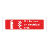 FI324 Not for Use On Electrical Fires Extinguisher Information Safety