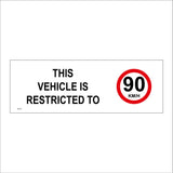 TR701 This Vehicle Is Restricted To 90 KMH