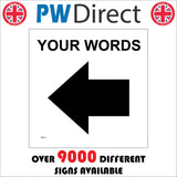 WM063K Words Custom Left Arrow West Black Personalise Marker