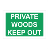 GG105 Private Woods Keep Out
