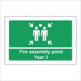 FS591 Fire Assembly Point Year 3