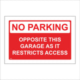TR869 No Parking Opposite This Garage Restricts Access