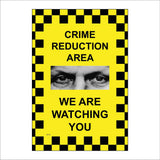 SE192 Crime Reduction Area We Are Watching You