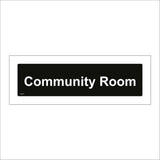 GG275 Community Room White On Black Plaque
